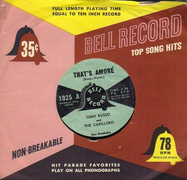 Tony Russo (2) And The Carillons - That's Amoré / The Jones Boy (7")