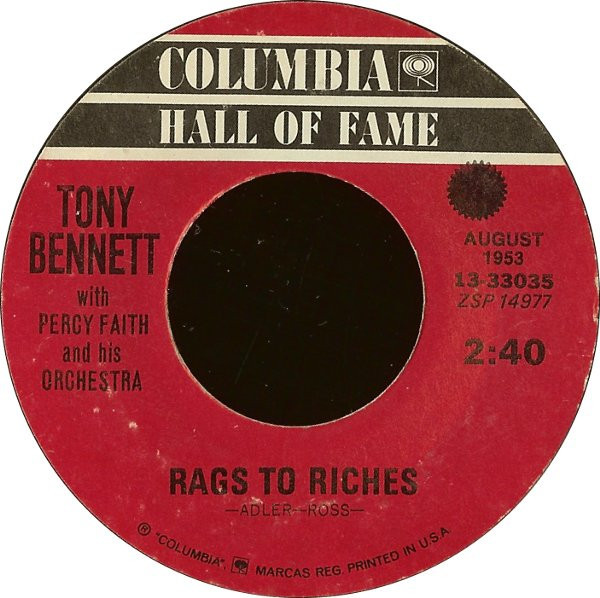 Tony Bennett - Rags To Riches / One For My Baby (And One More For The Road) (7")
