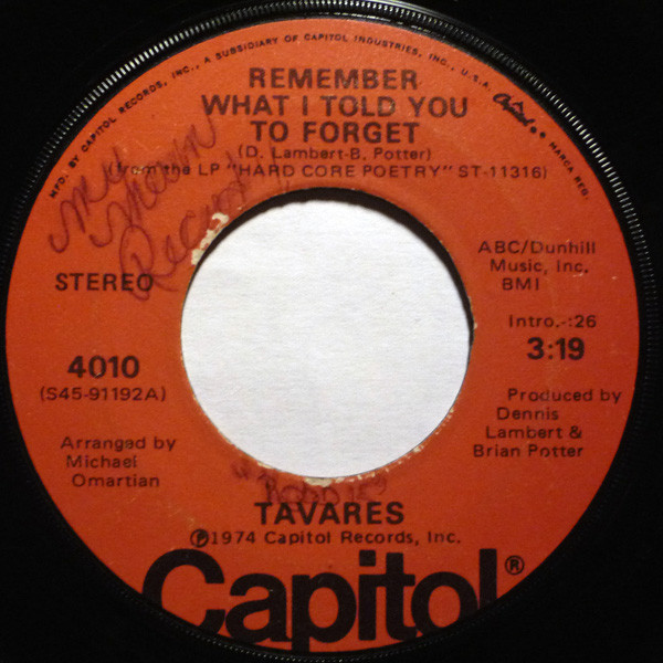 Tavares - Remember What I Told You To Forget / My Ship (7")