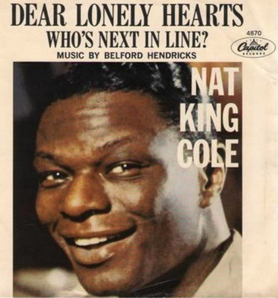 Nat King Cole - Dear Lonely Hearts / Who's Next In Line? - Capitol Records - 4870 - 7", Scr 914792823