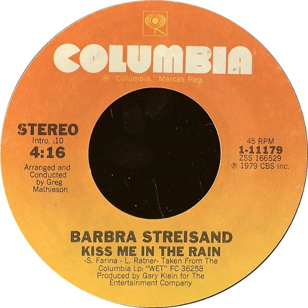 Barbra Streisand - Kiss Me In The Rain (7", Single, Styrene)