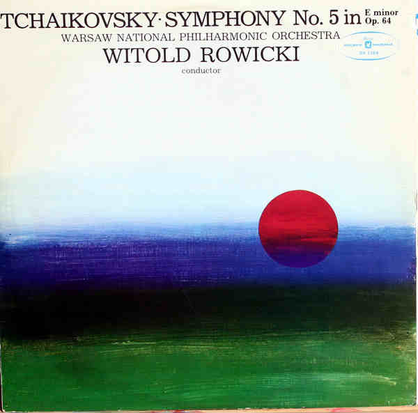 Tchaikovsky*, Warsaw National Philharmonic Orchestra*, Witold Rowicki - Symphony No. 5 In E Minor Op. 64 (LP, Blu)