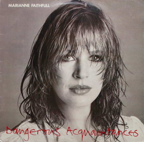 Marianne Faithfull - Dangerous Acquaintances (LP, Album)