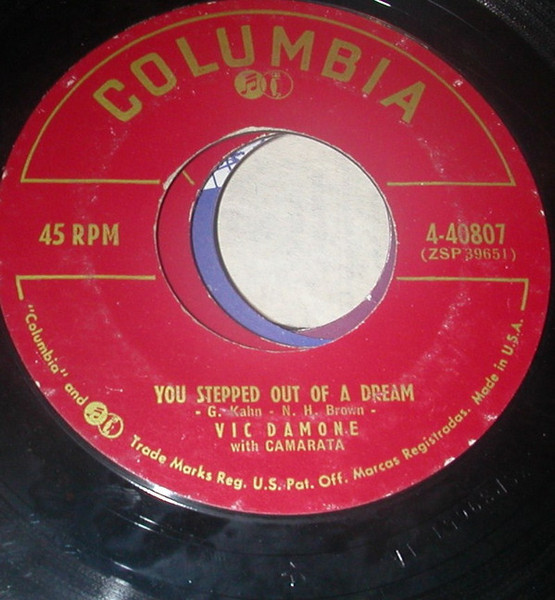 Vic Damone With Camarata* - You Stepped Out Of A Dream / Long Before I Knew You (7")