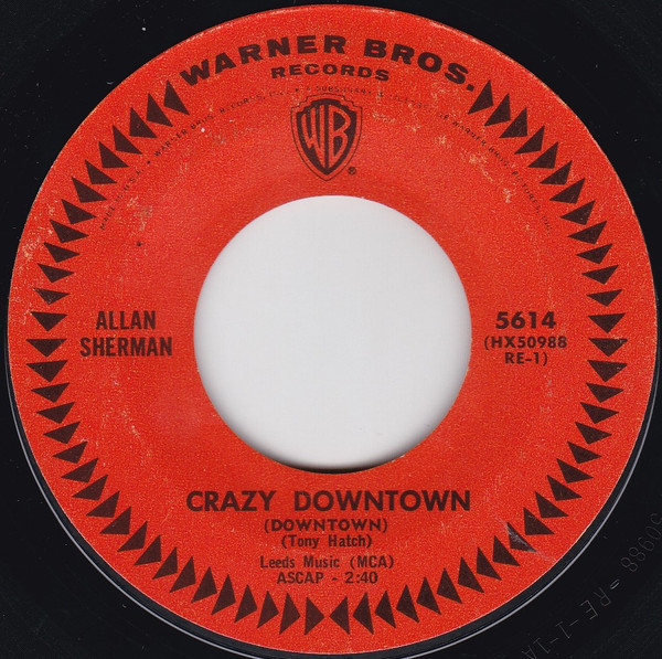 Allan Sherman - Crazy Downtown (Downtown) (7", Styrene)