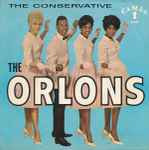 The Orlons - The Conservative / Don't Hang Up (7", Single)