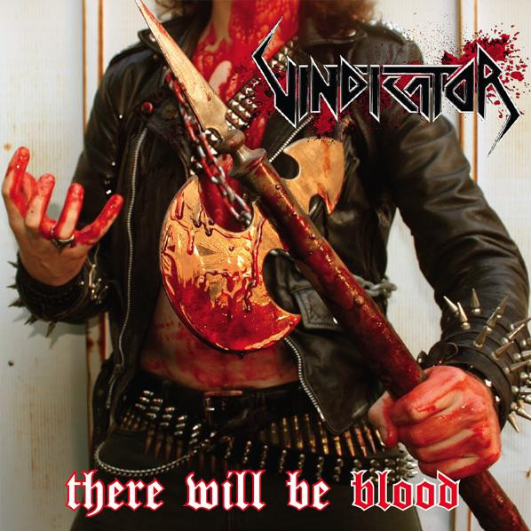 Vindicator - There Will Be Blood (CD, Album)