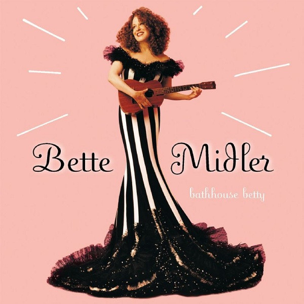 Bette Midler - Bathhouse Betty (CD, Album)