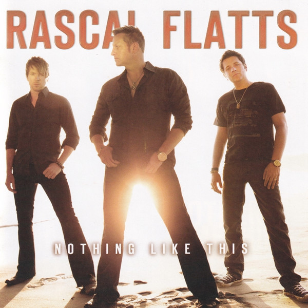 Rascal Flatts - Nothing Like This (CD, Album)