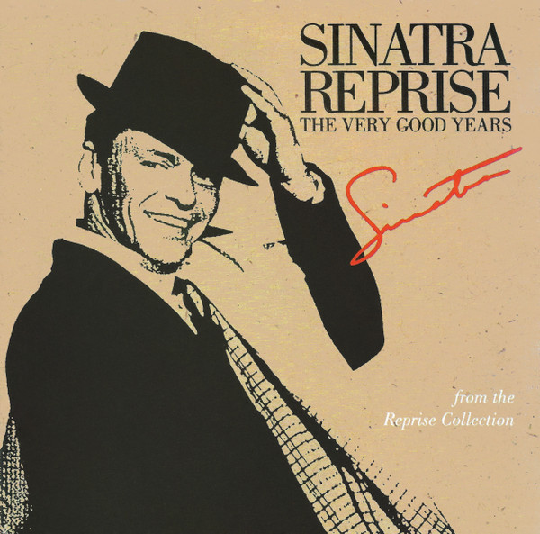 Sinatra* - Sinatra Reprise: The Very Good Years (CD, Comp, SRC)