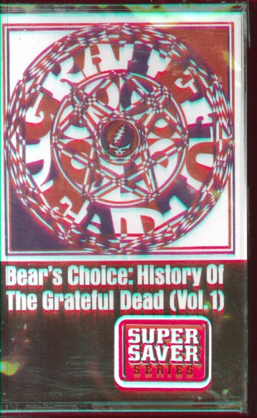 Grateful Dead* - Bear's Choice: History Of The Grateful Dead, (Vol. 1) (Cass, Album, RE)