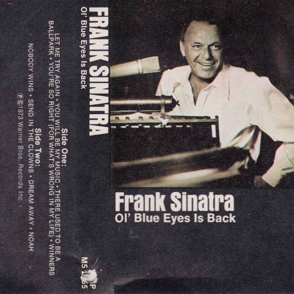 Frank Sinatra - Ol' Blue Eyes Is Back (Cass, Album, RE)