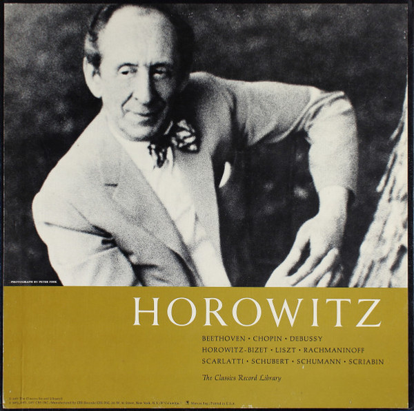 Horowitz* - Beethoven • Chopin • Debussy • Horowitz-Bizet • Liszt • Rachmaninoff • Scarlatti • Schubert • Schumann • Scriabin (4xLP, Comp, Club + Box)