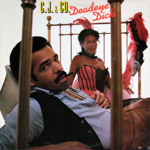 C.J. & Co - Deadeye Dick (LP, Album, PR )
