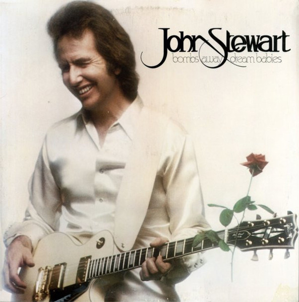 John Stewart (2) - Bombs Away Dream Babies (LP, Album, 56-)