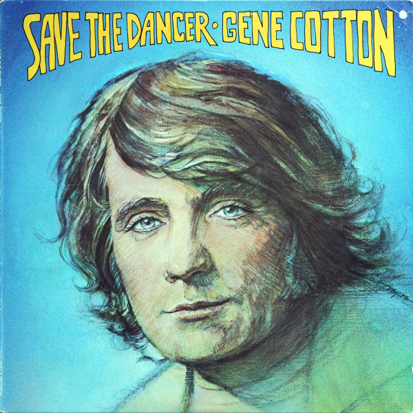 Gene Cotton - Save The Dancer (LP, Album, San)