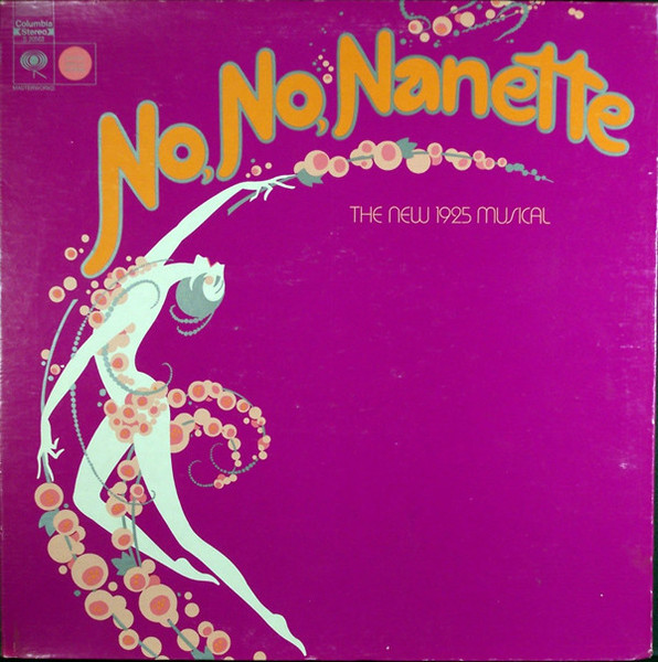 Various - No, No, Nanette (Original Cast Recording) - Columbia Masterworks - S 30563 - LP, Album 937581379