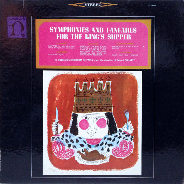 Collegium Musicum De Paris, Roland Douatte - Symphonies And Fanfares For The King's Supper - Nonesuch - H-71009 - LP, Album 937969980