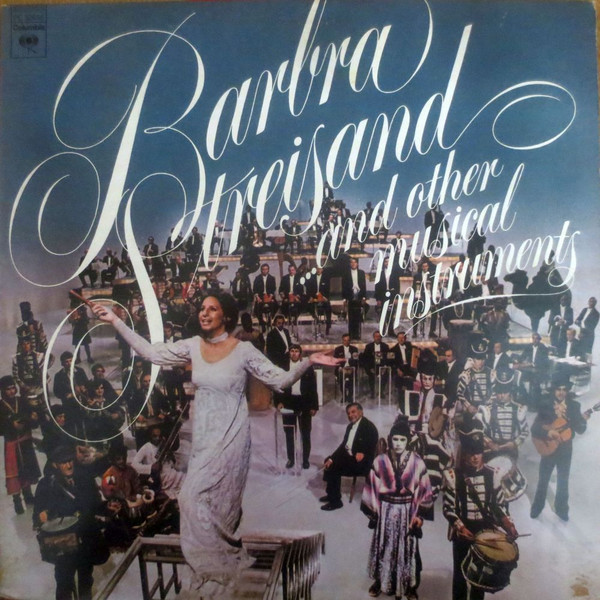 Barbra Streisand - Barbra Streisand And Other Musical Instruments (LP, Album, RE, Gat)