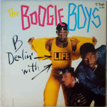 The Boogie Boys* - Dealin' With Life (12", Single)