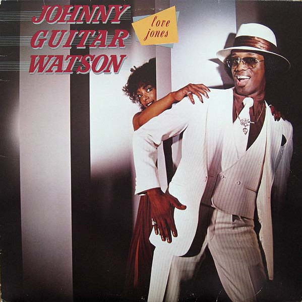 Johnny Guitar Watson - Love Jones (LP, Album, 18)