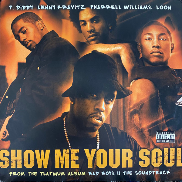 P. Diddy / Lenny Kravitz / Pharrell Williams / Loon - Show Me Your Soul (12", Promo)