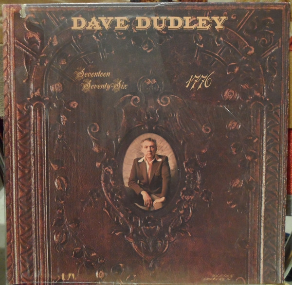 Dave Dudley - Seventeen Seventy-Six (1776) (LP, Album)