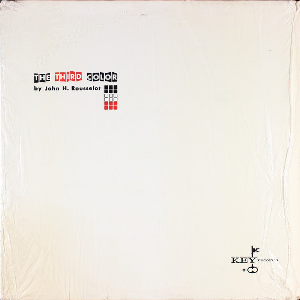 John H. Rousselot - The Third Color (LP)