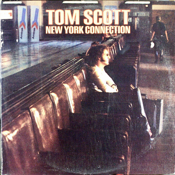 Tom Scott - New York Connection (LP, Album)