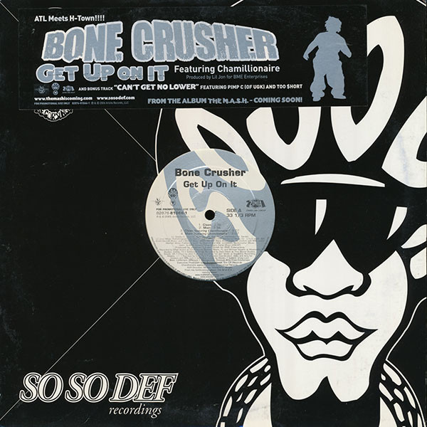 Bone Crusher (2) - Get Up On It  (12", Promo)