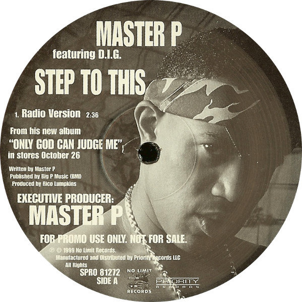 Master P Featuring D.I.G. - Step To This - No Limit Records - SPRO 81272 - 12", Promo 940899001