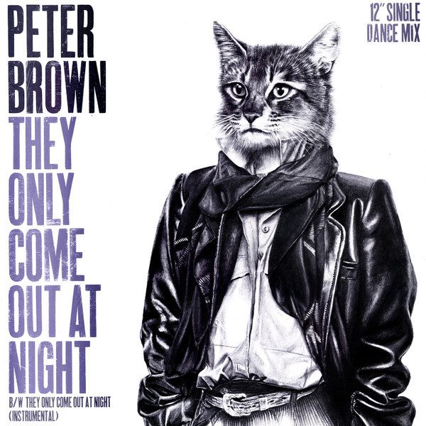 Peter Brown (2) - They Only Come Out At Night (12", Single)