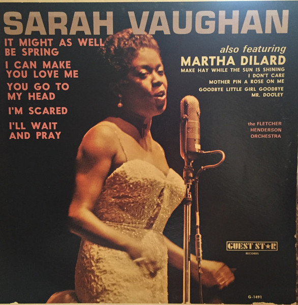 Sarah Vaughan Also Featuring Martha Dilard, The Fletcher Henderson Orchestra* - Sarah Vaughan (LP, Comp, Mono)