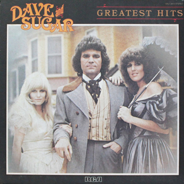 Dave And Sugar - Greatest Hits - RCA, RCA Victor - AHL1-3915 - LP, Comp 942004025