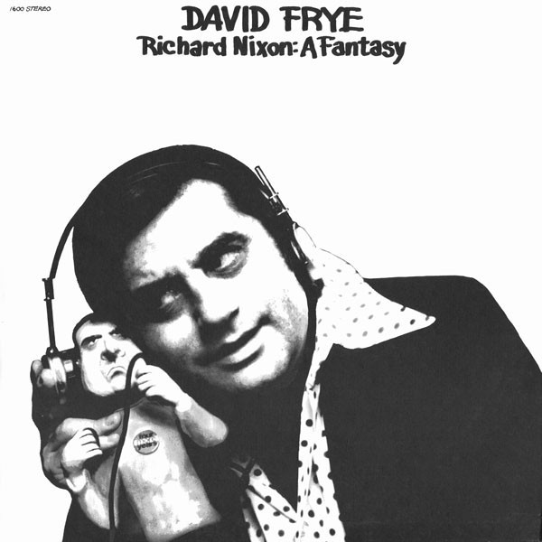 David Frye - Richard Nixon: A Fantasy (LP, Album, Son)