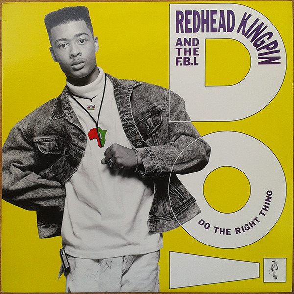 Redhead Kingpin And The FBI - Do The Right Thing - Virgin Records America, Inc. - 0-96552 - 12" 942495373