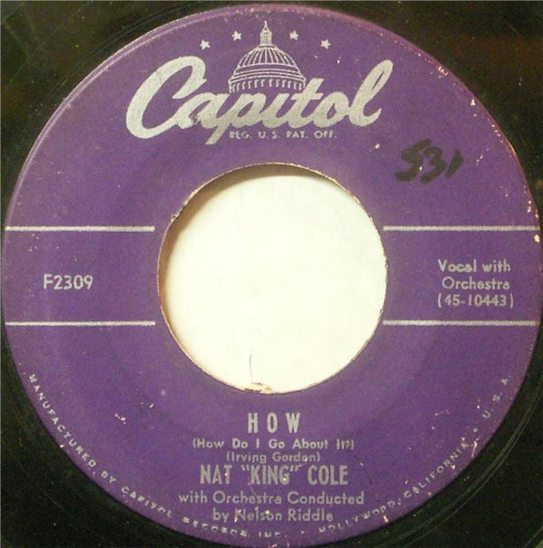 Nat "King" Cole* - Strange / How (How Do I Go About It?) (7")