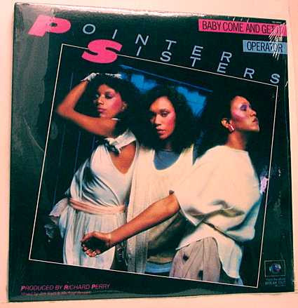 Pointer Sisters - Baby Come And Get It b/w Operator - Planet (15) - YD-14042 - 12" 945358610