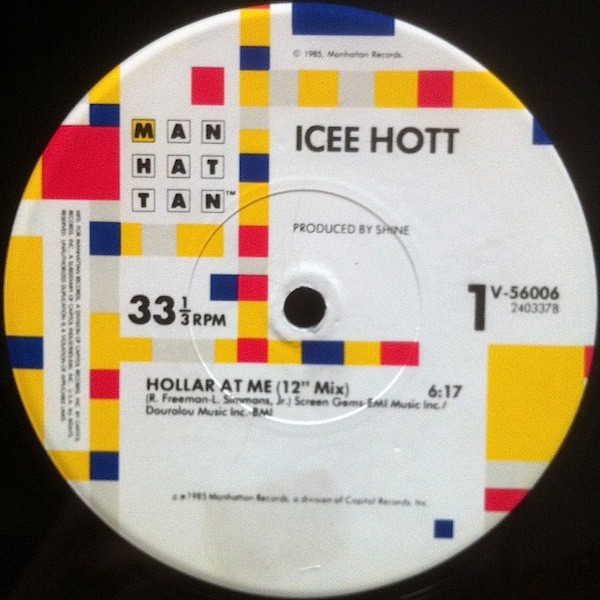 Icee Hott - Hollar At Me (12")