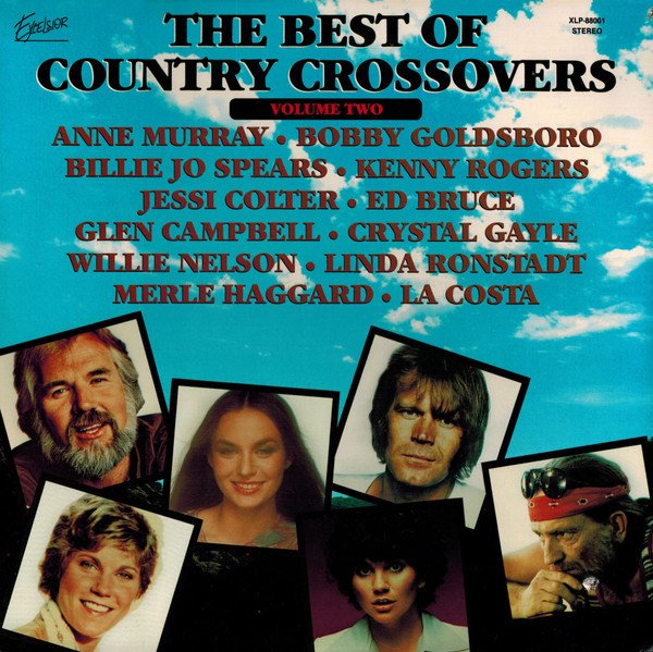 Various - The Best Of Country Crossovers - Volume Two - Excelsior - XLP-88001 - LP, Comp 946130051