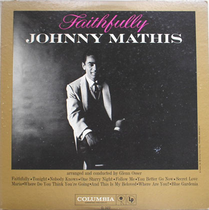 Johnny Mathis - Faithfully - Columbia - CL 1422 - LP, Album, Mono 946181144