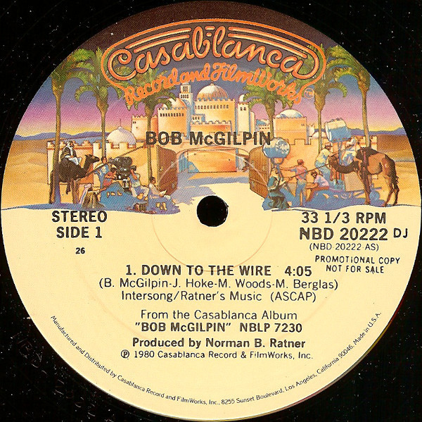 Bob McGilpin - Down To The Wire / Chain Reaction (12", Single, Promo, 26)