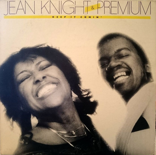 Jean Knight & Premium - Keep It Comin' (LP, Album)