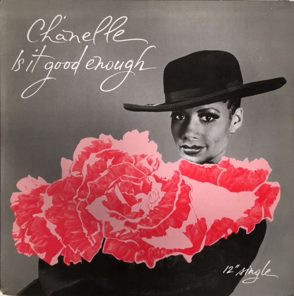 Chanelle - Is It Good Enough (12", Promo)