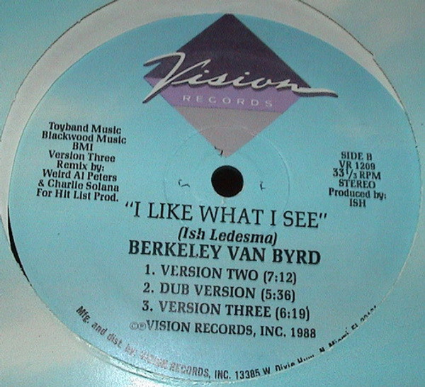 Berkley Van Byrd - I Like What I See - Vision Records (4) - VR 1209 - 12" 948121000