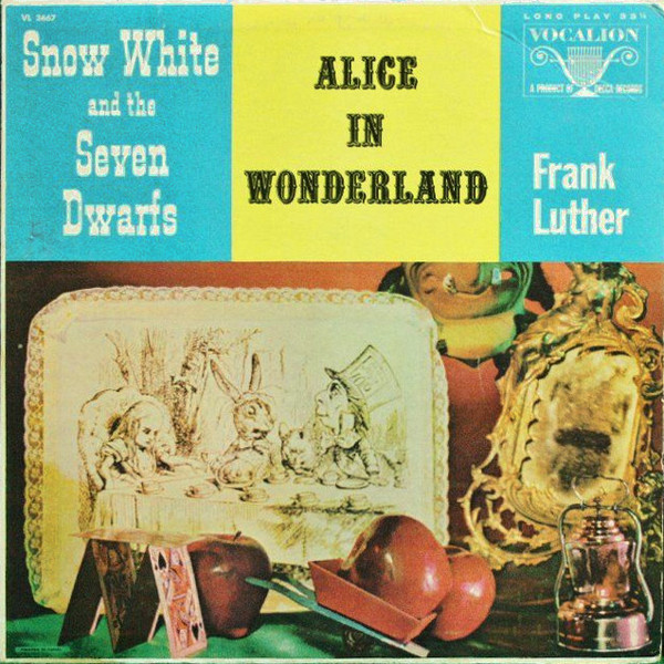 Frank Luther (2) - Snow White And The Seven Dwarfs / Alice In Wonderland (LP, Album, Comp)