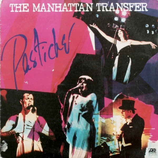 The Manhattan Transfer - Pastiche (LP, Album, PRC)