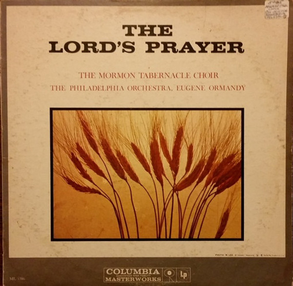 The Mormon Tabernacle Choir* / The Philadelphia Orchestra, Eugene Ormandy - The Lord's Prayer (LP, Album, Mono)