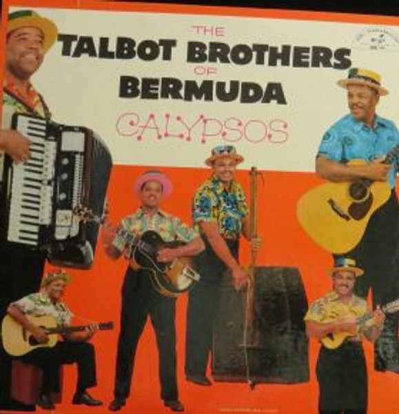 The Talbot Brothers Of Bermuda* - Calypsos (LP, Album, Mono)