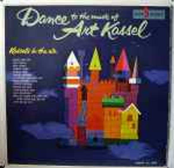Art Kassel And His Orchestra - Dance To The Music Of Art Kassel (LP, Comp, Mono)